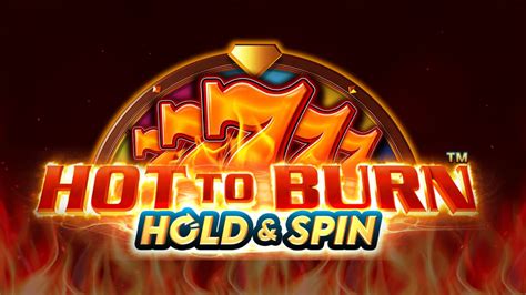 hot to burn hold and spin slot demo
